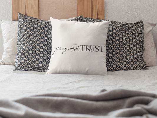 Pray and Trust Faux Suede Square Pillow