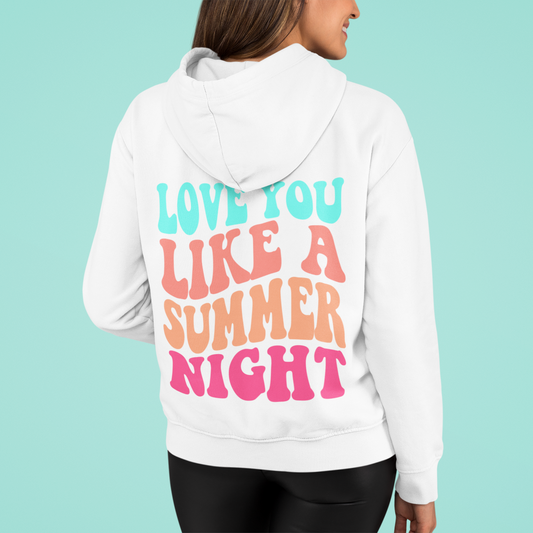 Love You Like A Summer Night Pullover Hoodie