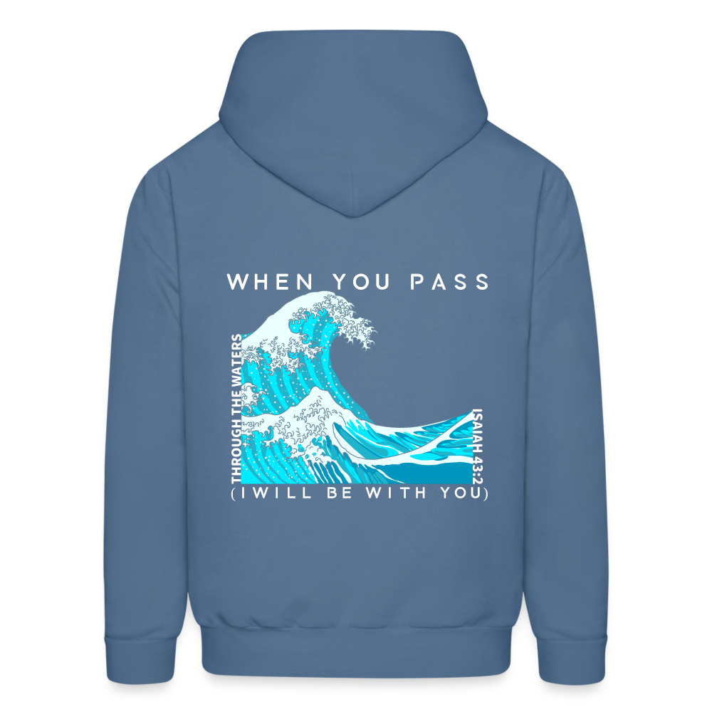 When You Pass I Will Be With You Pullover Hoodie - denim blue