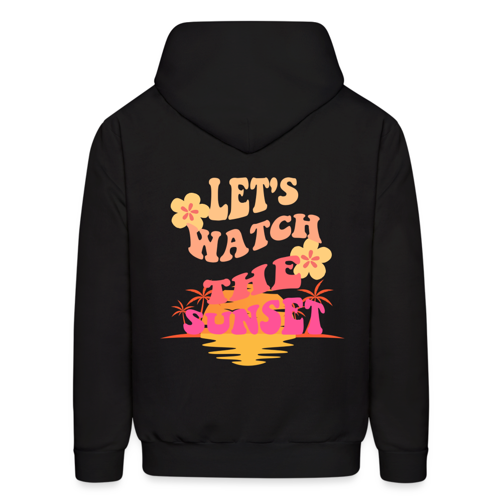 Let's Watch The Sunset Pullover Hoodie - black