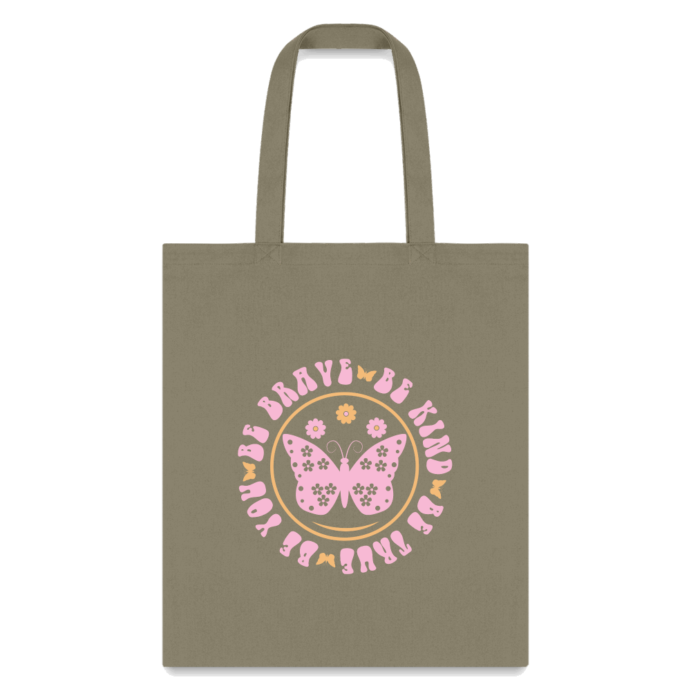 Be Brave Be Kind Be True Be You Butterfly Design Tote Bag - khaki