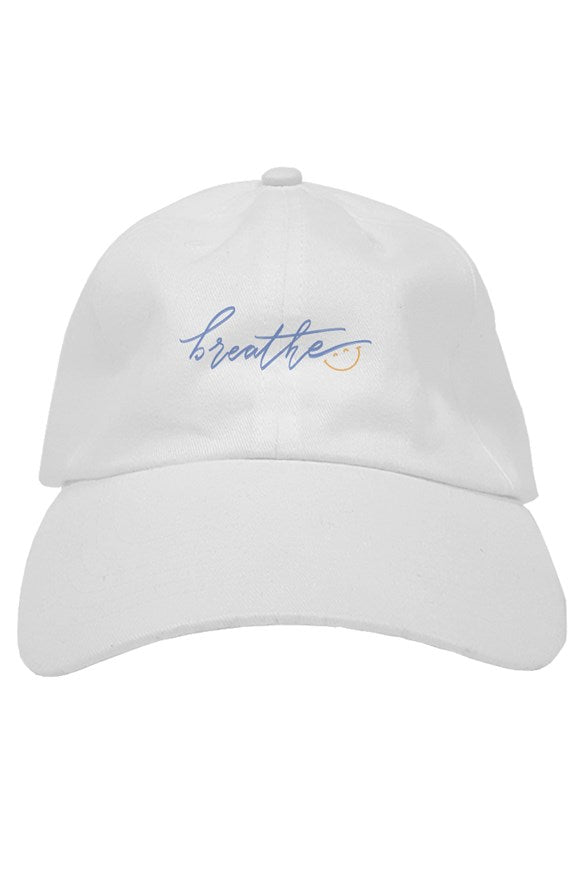 Breathe &amp;amp; Smile Embroidered Design Dad Hat