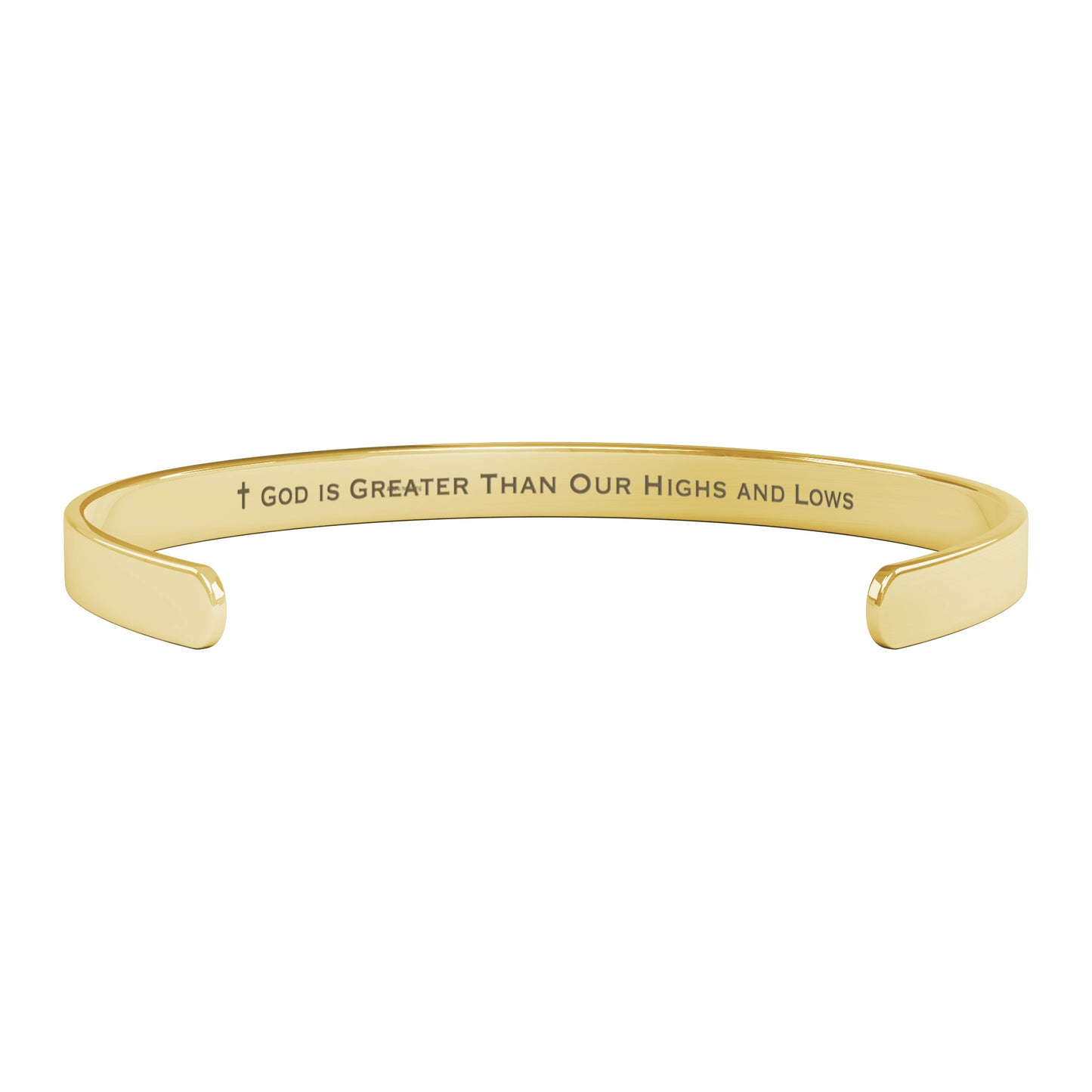 God is Greater Than Our Highs and Lows Cuff Bracelet