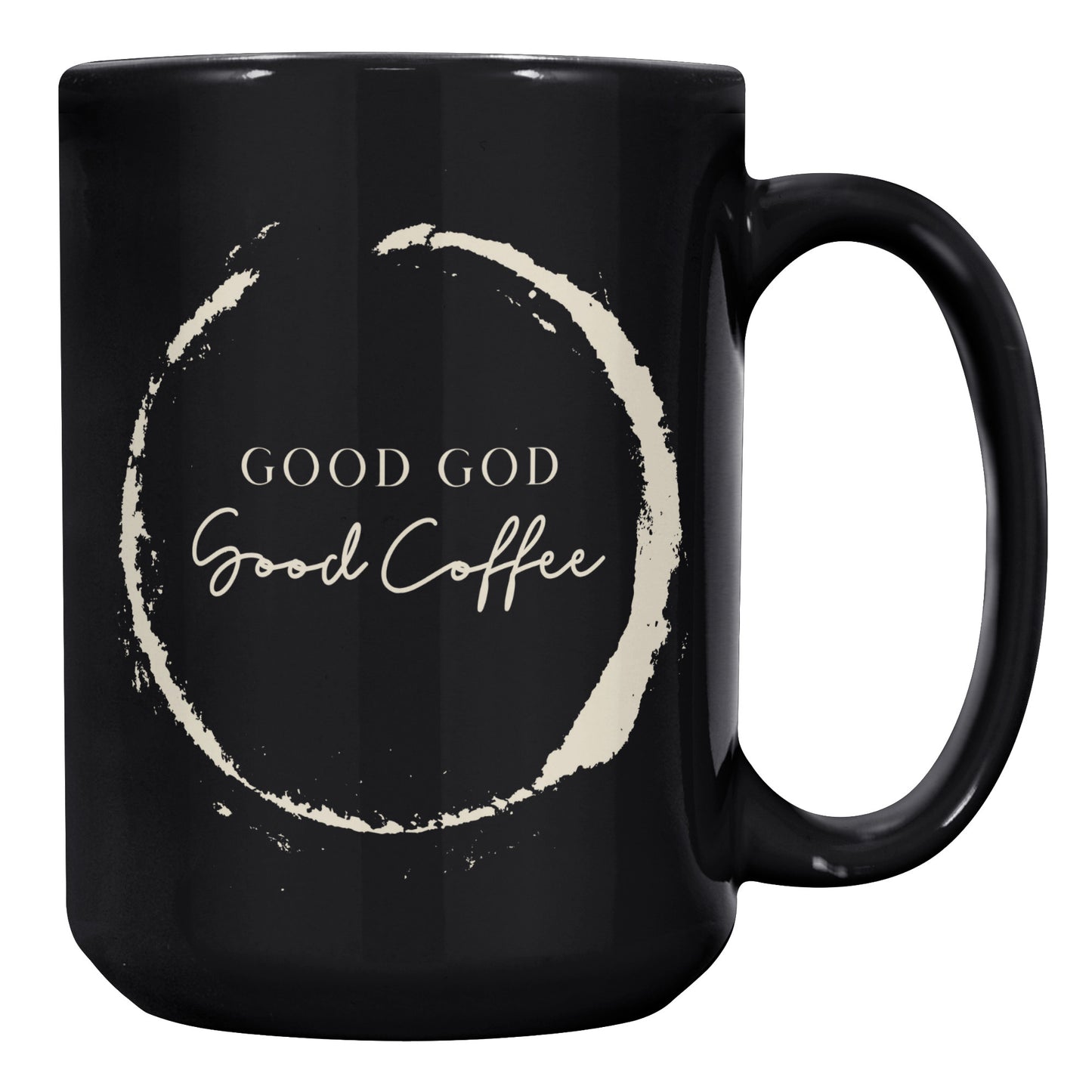 Good God Good Coffee 15 oz Ceramic Black Mug