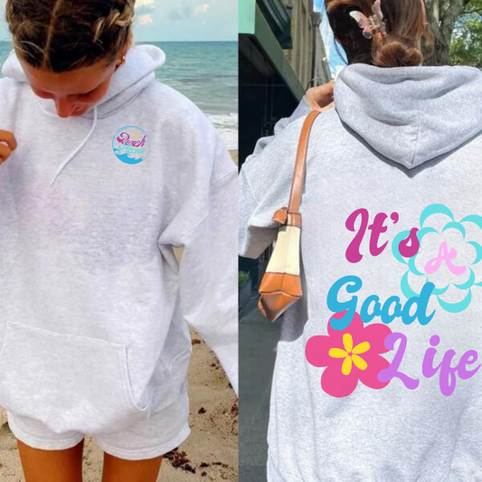 It's A Good Life Pullover Hoodie