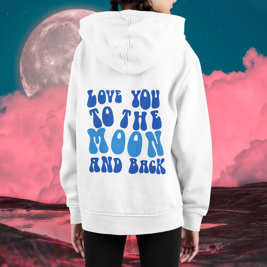 Love You to The Moon and Back Kids Pullover Hoodie