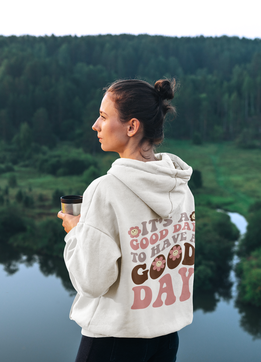 It's a Good Day to have a Good Day Retro Design Pullover Hoodie