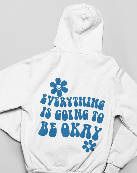 Everything Is Going To Be Okay Daisy Love Kids Pullover Hoodie