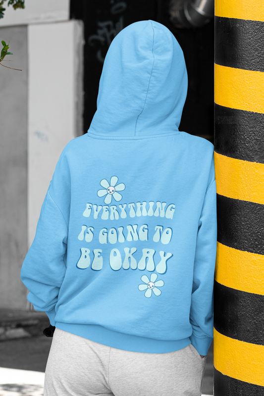 Everything is Going to be Okay Carolina Blue Daisies Pullover Hoody