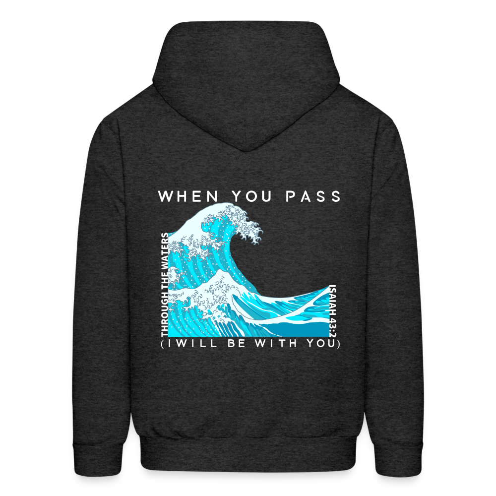 When You Pass I Will Be With You Pullover Hoodie - charcoal grey