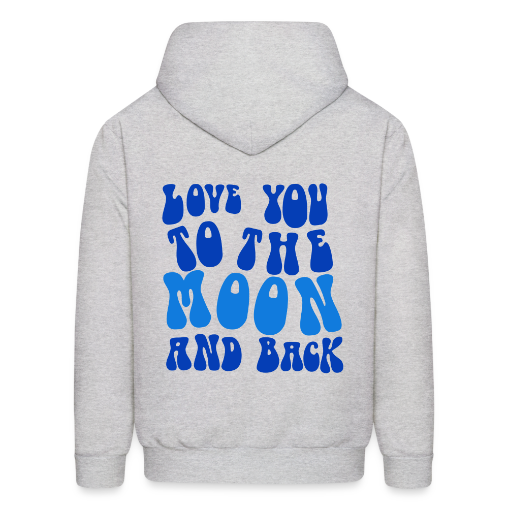 Love You to the Moon and Back Pullover Hoodie - ash 