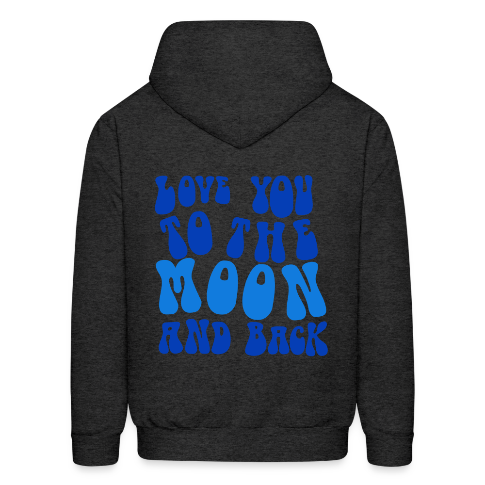 Love You to the Moon and Back Pullover Hoodie - charcoal grey