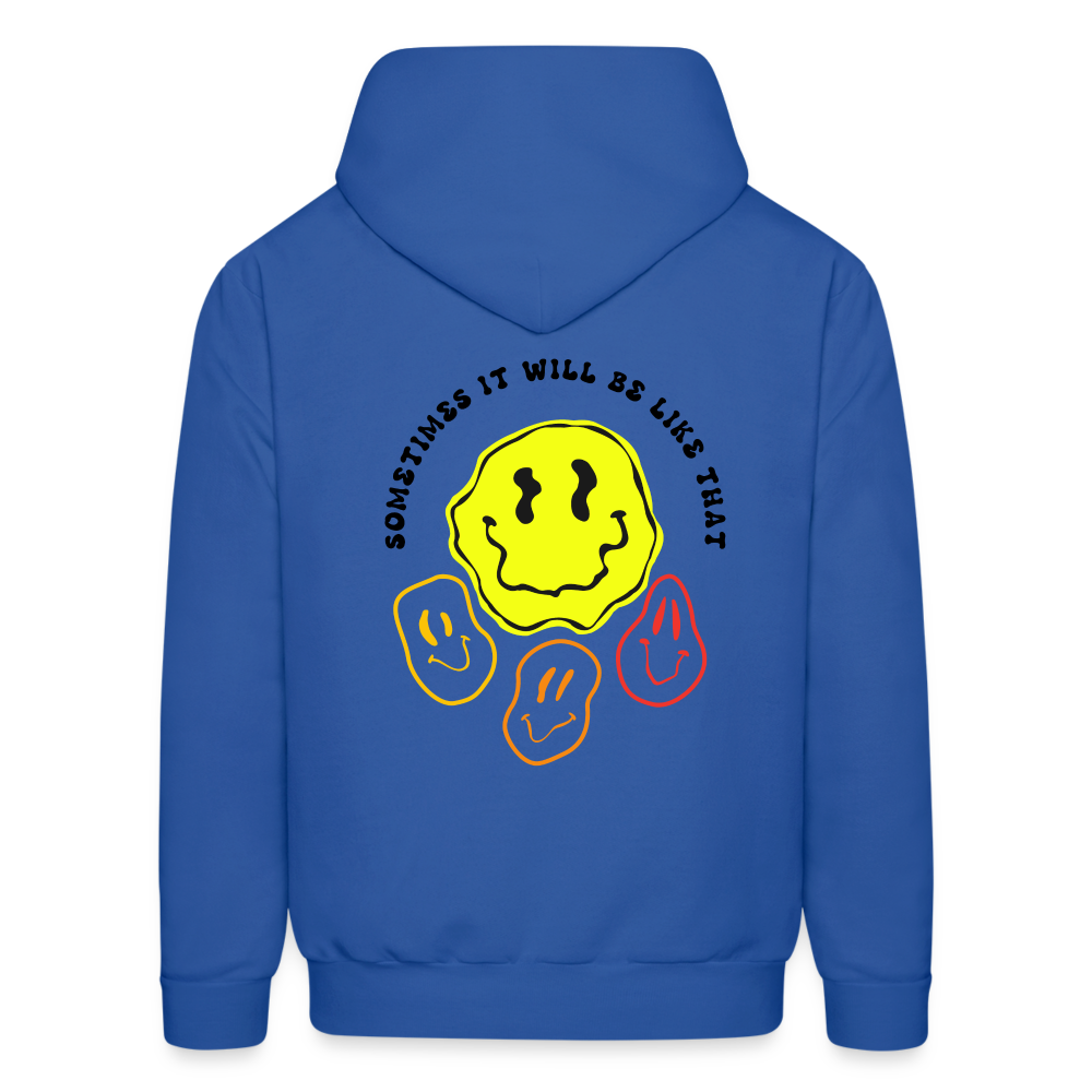 Sometimes It Will Be Like That Pullover Hoodie - royal blue