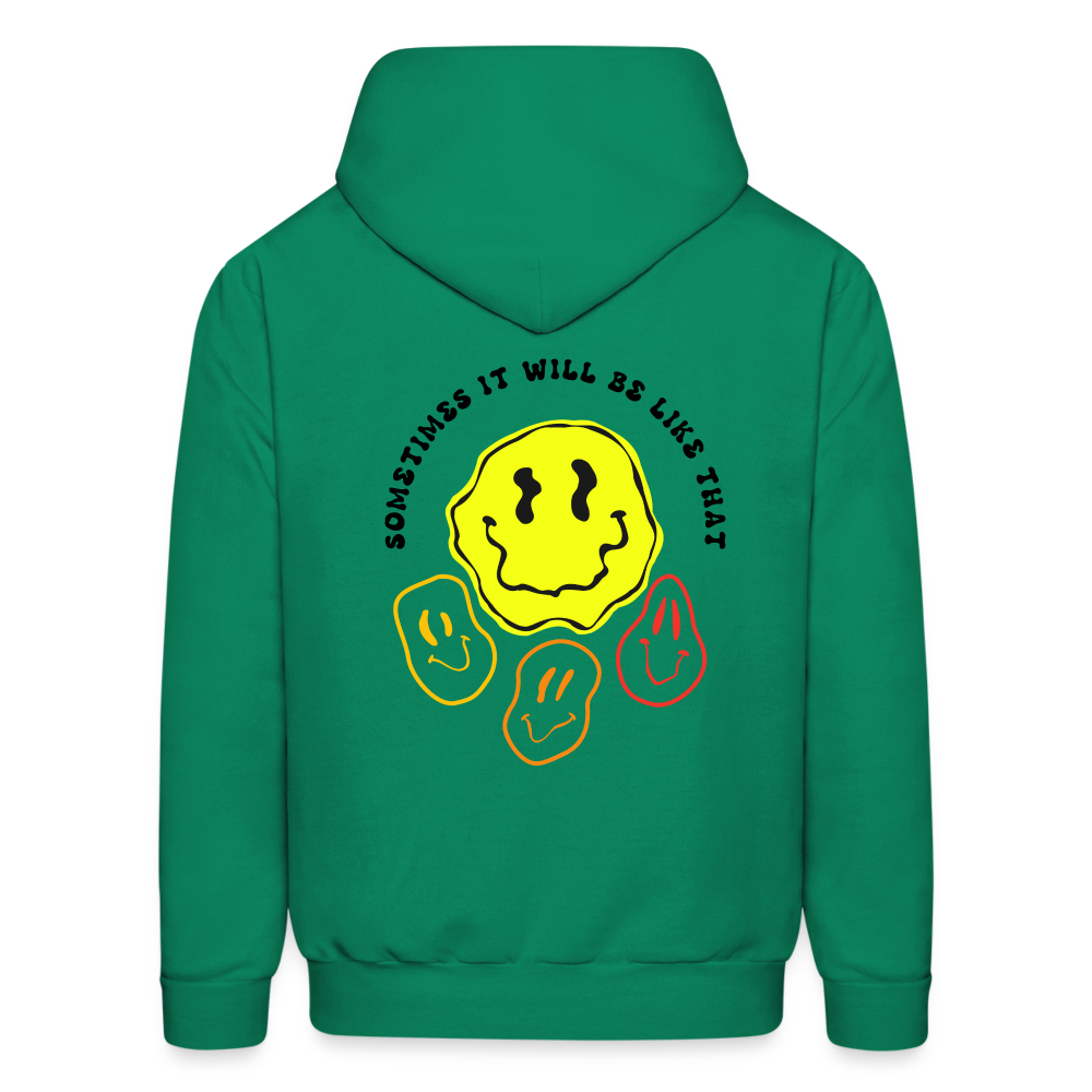 Sometimes It Will Be Like That Pullover Hoodie - kelly green