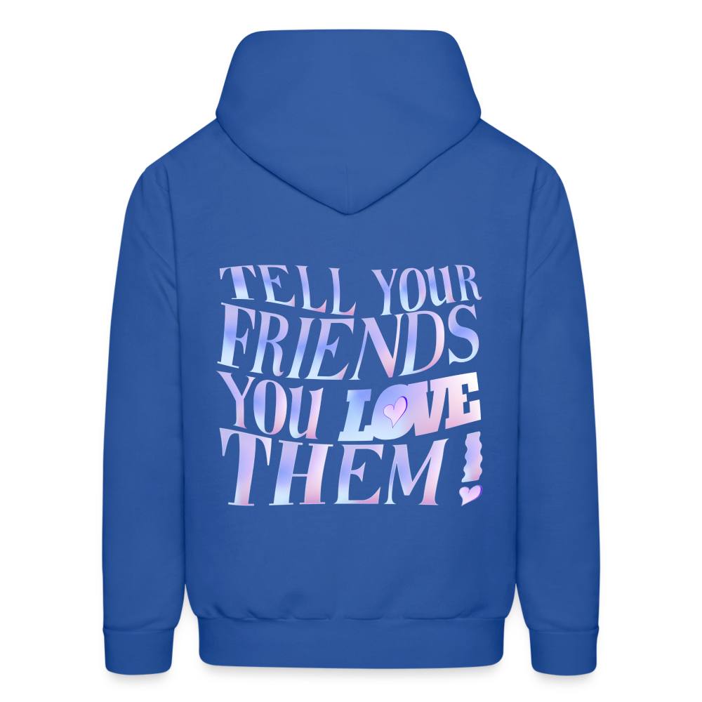 Tell your Friends You Love Them God is Greater Pullover Hoodie - royal blue