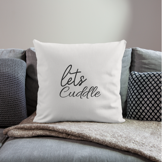 Let's Cuddle Throw Pillow Cover 18” x 18” - natural white