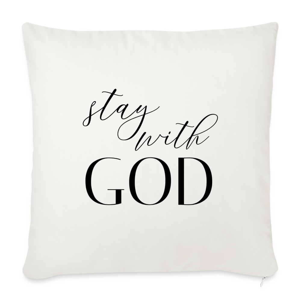 Stay With God Throw Pillow Cover 18” x 18” - natural white