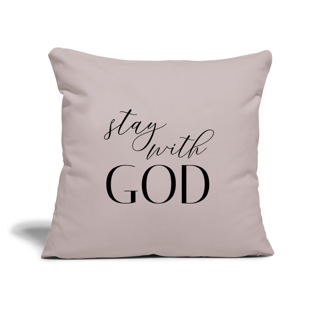 Stay With God Throw Pillow Cover 18” x 18” - light taupe