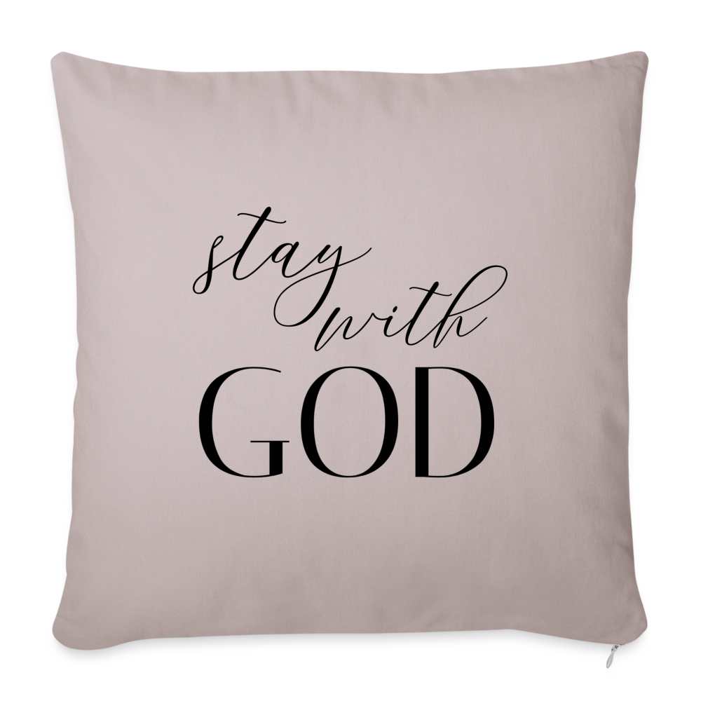 Stay With God Throw Pillow Cover 18” x 18” - light taupe