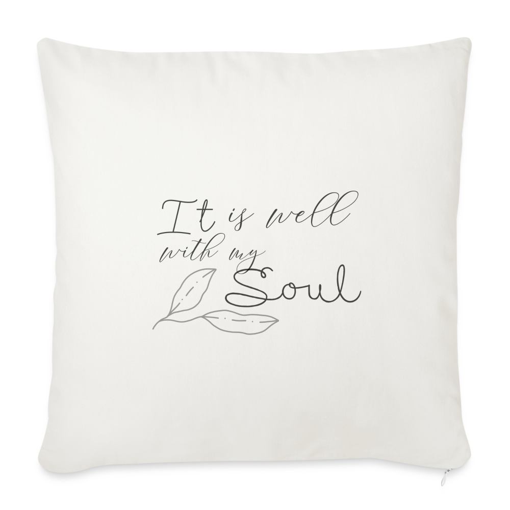 It is Well With My Soul Throw Pillow Cover 18” x 18” - natural white