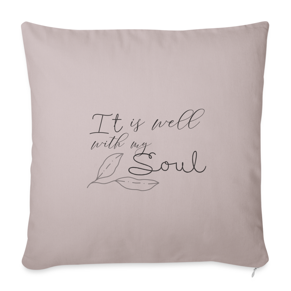 It is Well With My Soul Throw Pillow Cover 18” x 18” - light taupe