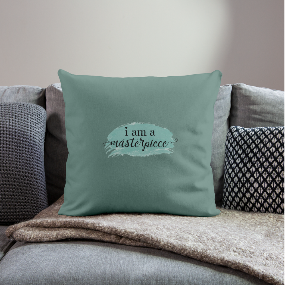 I AM a Masterpiece Throw Pillow Cover 18” x 18” - cypress green