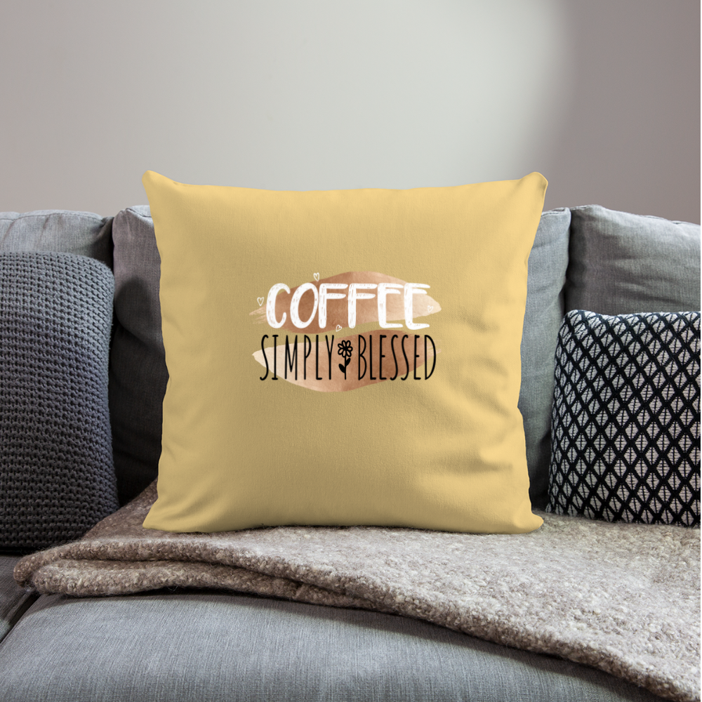 Coffee Simply Blessed Throw Pillow Cover 18” x 18” - washed yellow
