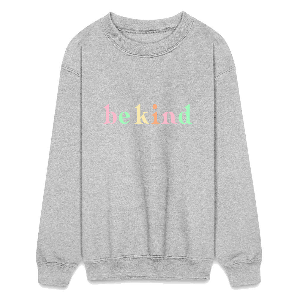 be kind Kids Crewneck Sweatshirt - heather gray