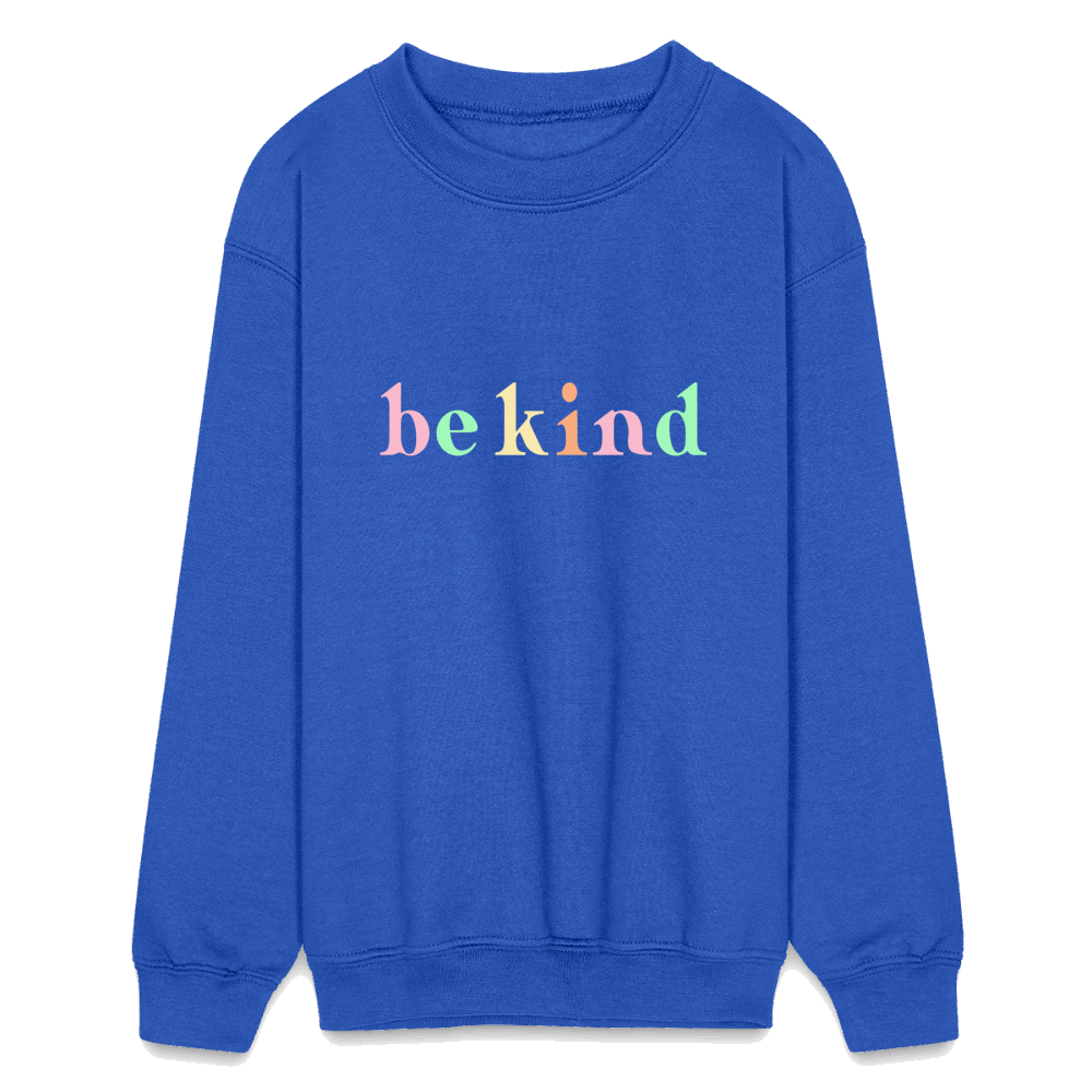 be kind Kids Crewneck Sweatshirt - royal blue
