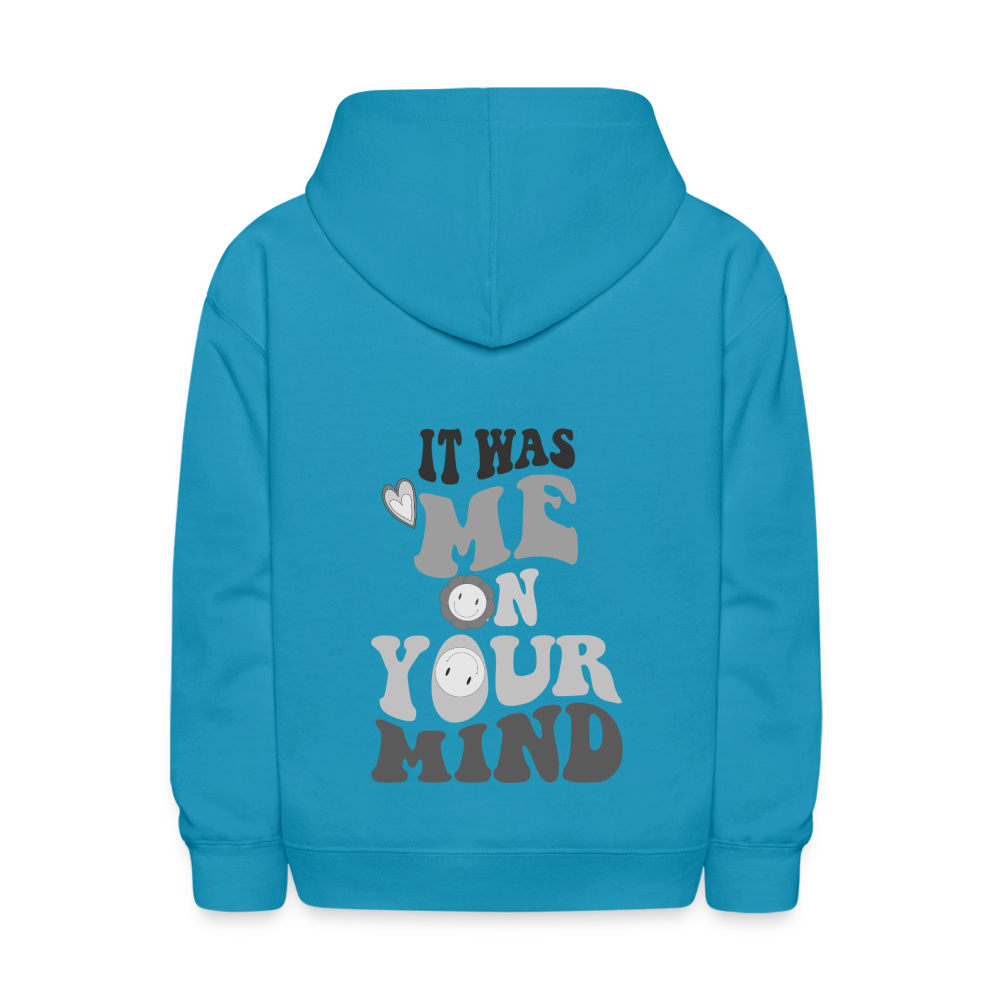 It Was Me On Your Mind Kids Pullover Hoodie - turquoise