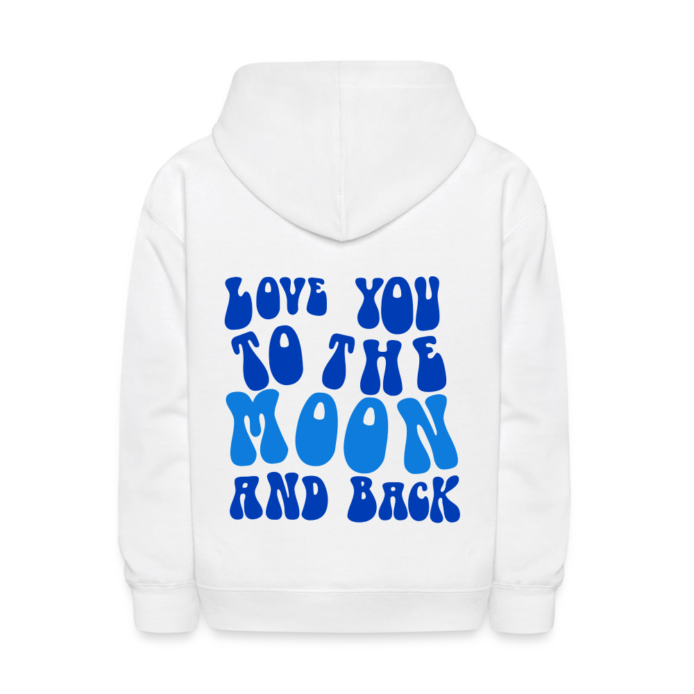 Love You to The Moon and Back Kids Pullover Hoodie - white