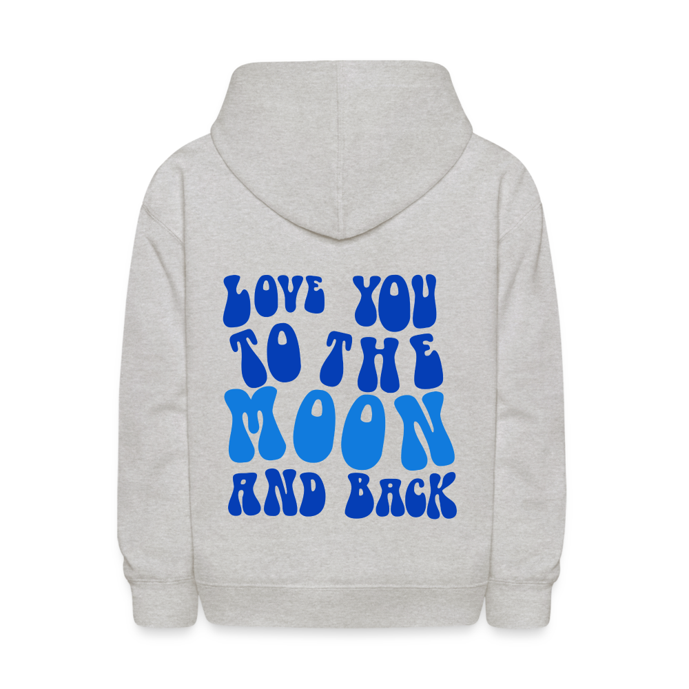 Love You to The Moon and Back Kids Pullover Hoodie - heather gray