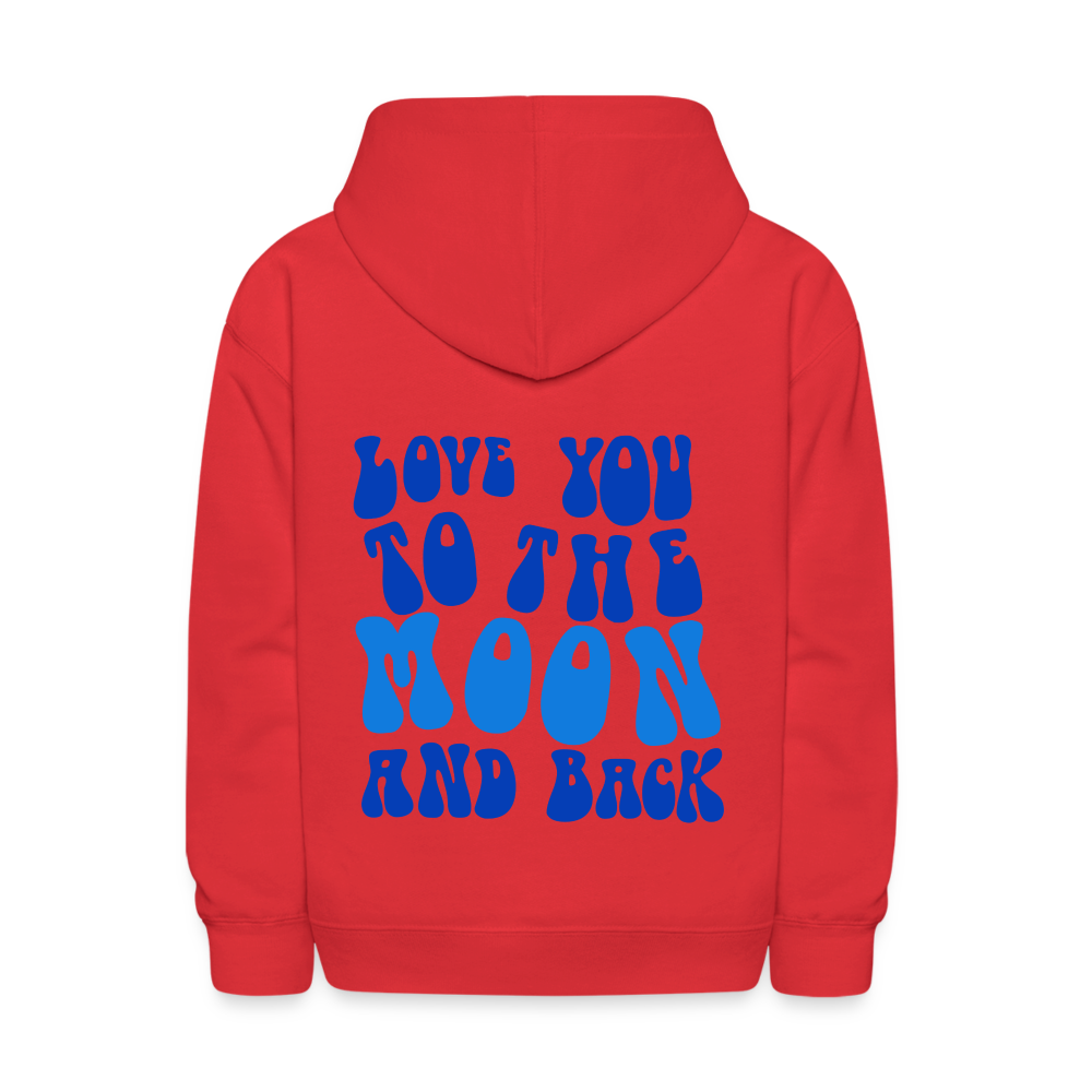 Love You to The Moon and Back Kids Pullover Hoodie - red