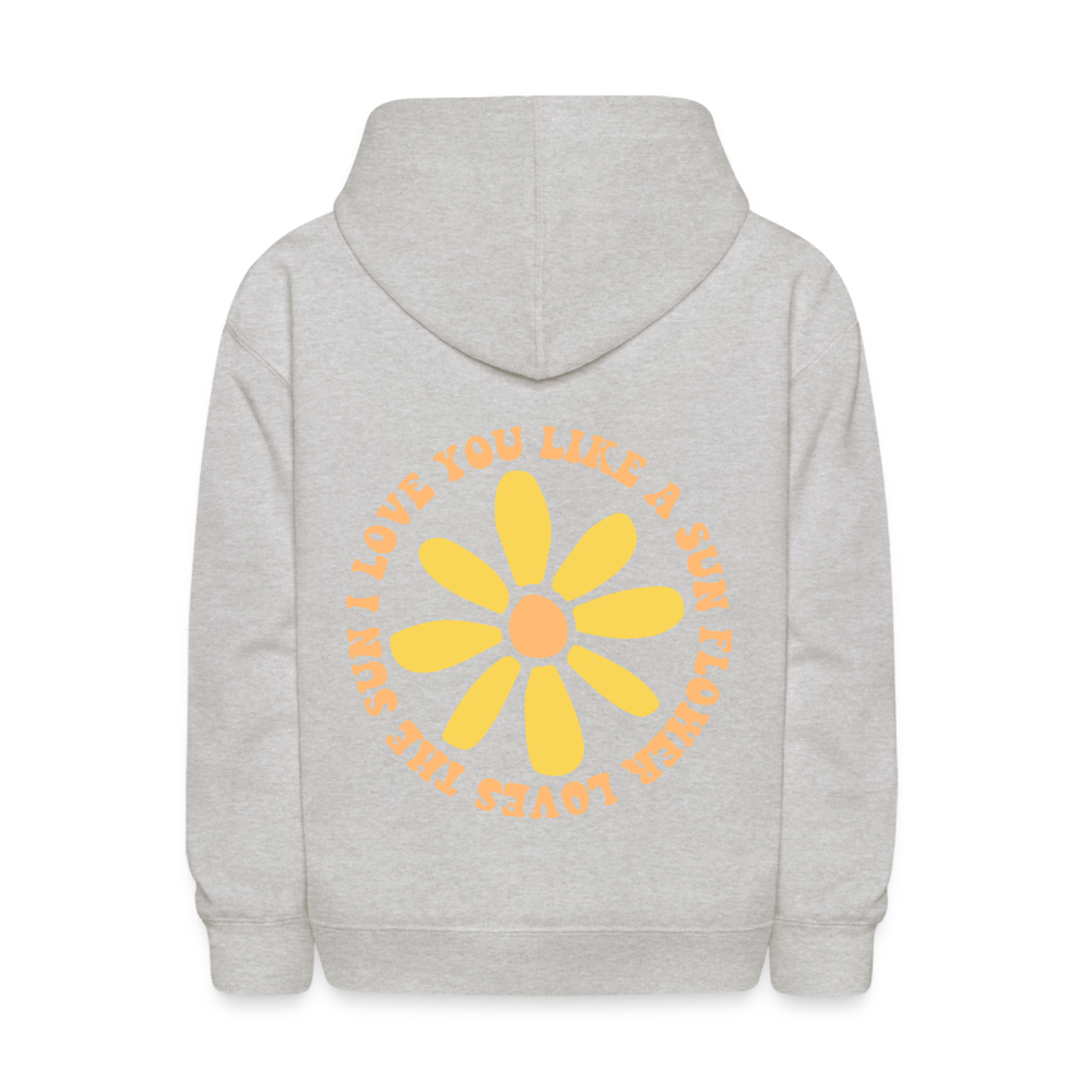 I Love You Like a Sunflower Loves The Sun Kids Pullover Hoodie - heather gray