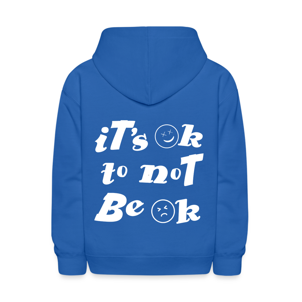 It's ok to Not Be ok Kids Pullover Hoodie - royal blue