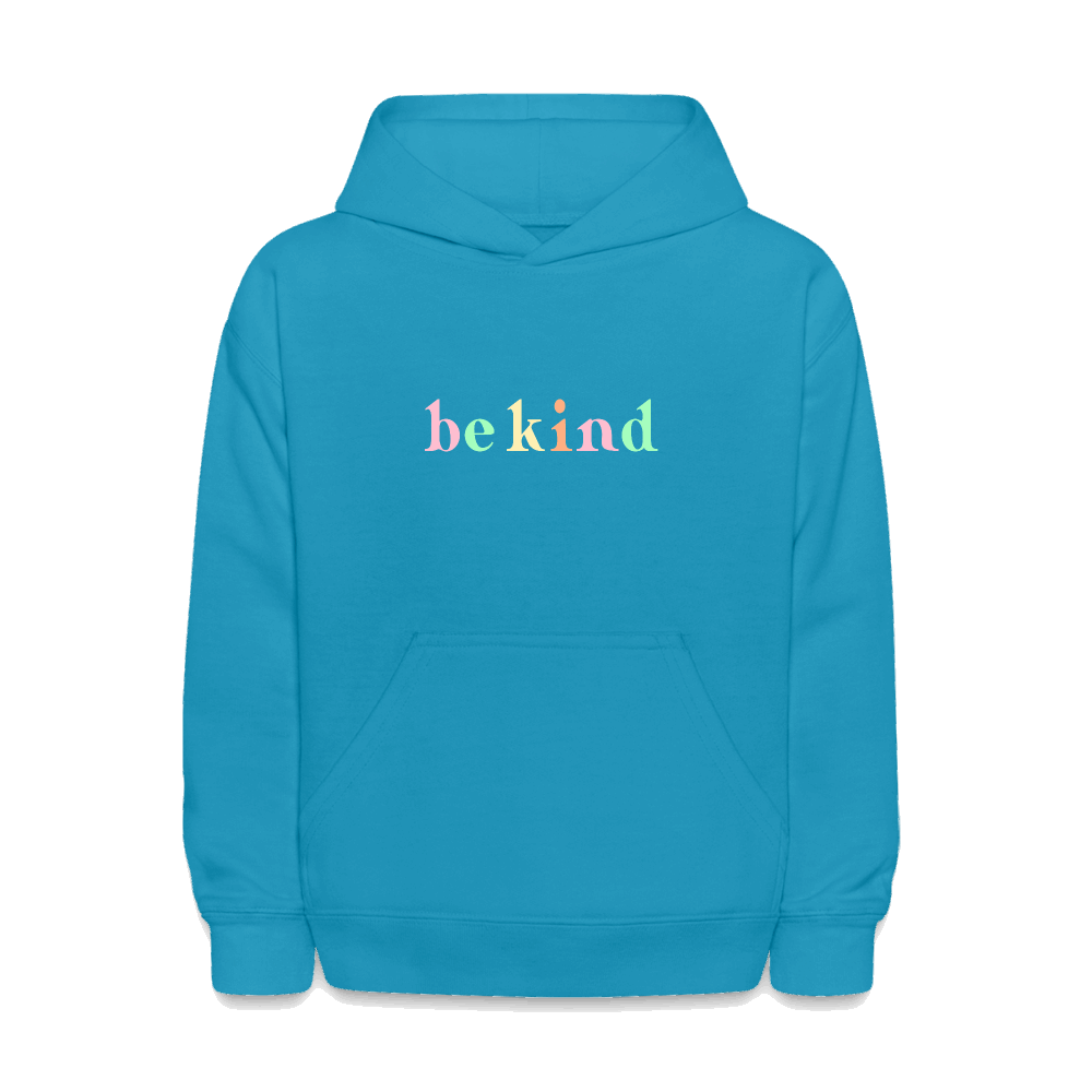 be kind Kids Pullover Hoodie Print - turquoise