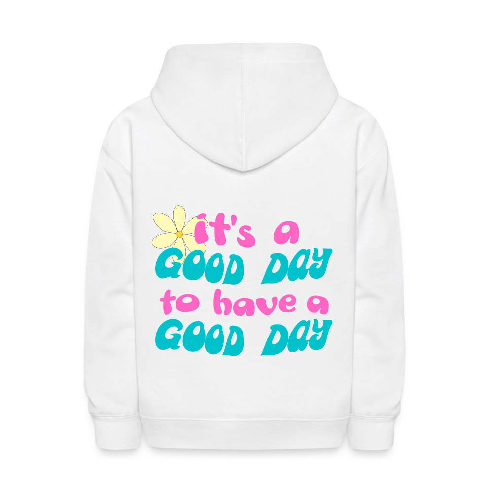 It's a Good Day to Have a Good Day Pullover Hoodie Print - white
