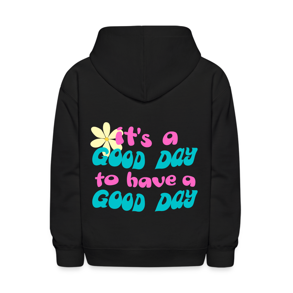 It's a Good Day to Have a Good Day Pullover Hoodie Print - black