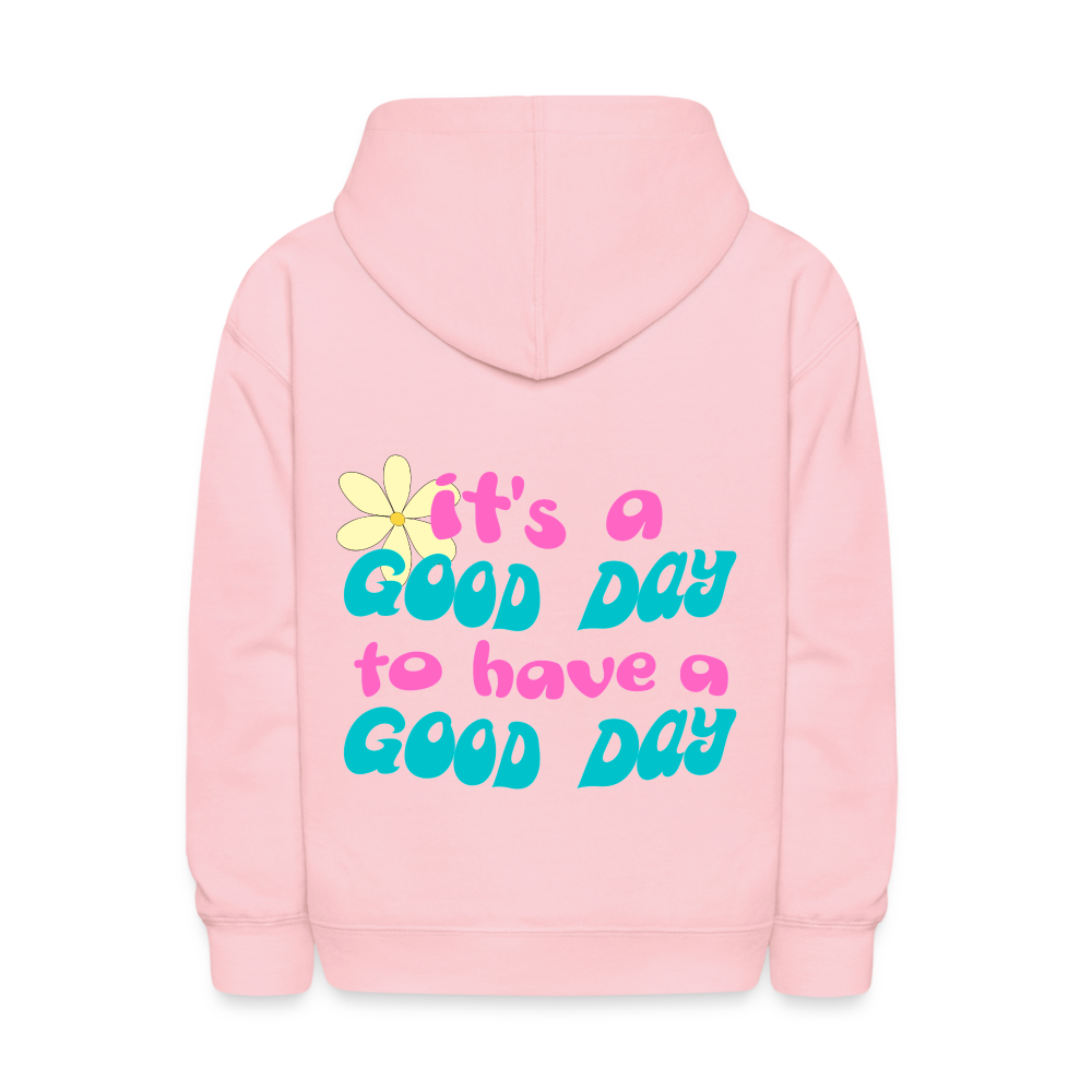 It's a Good Day to Have a Good Day Pullover Hoodie Print - pink