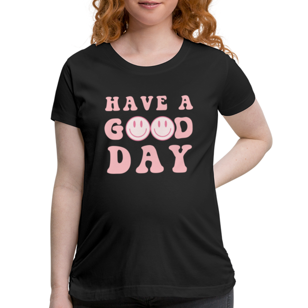 Have A Good Day Pink Smiles Women’s Maternity T-Shirt Print - black