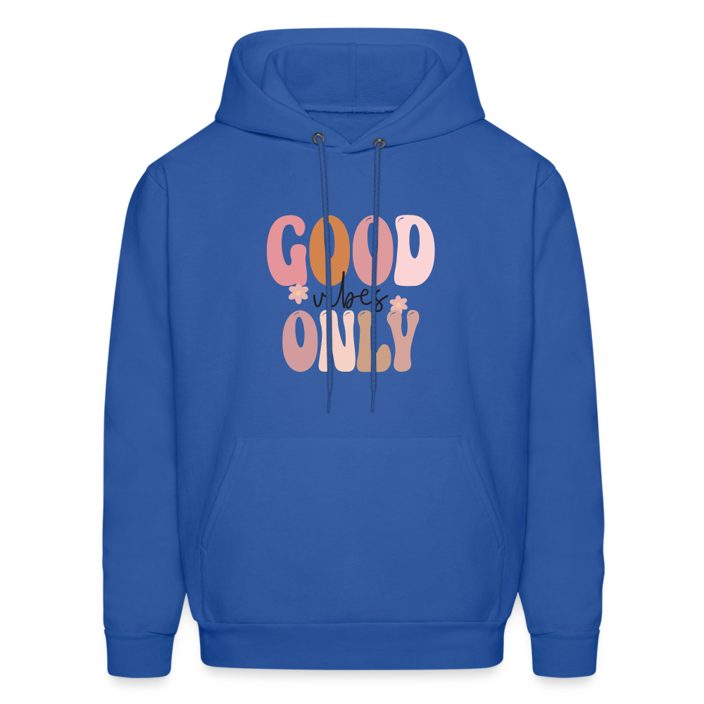 Good Vibes Only Grow Positive Thoughts Pullover Hoodie - royal blue