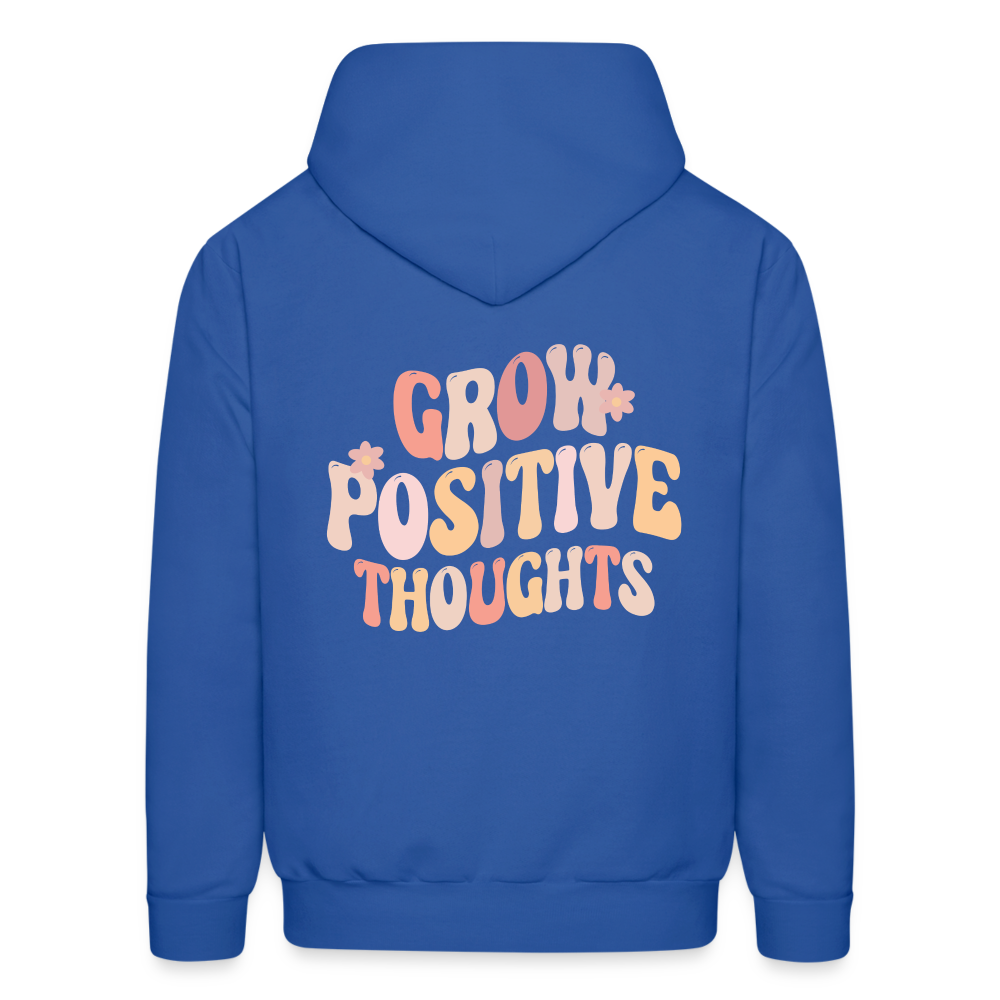 Good Vibes Only Grow Positive Thoughts Pullover Hoodie - royal blue