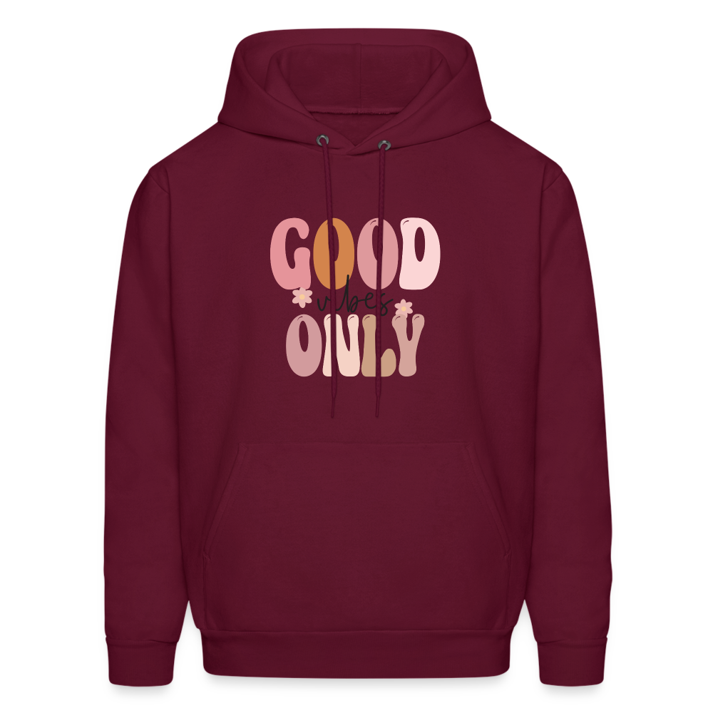 Good Vibes Only Grow Positive Thoughts Pullover Hoodie - burgundy