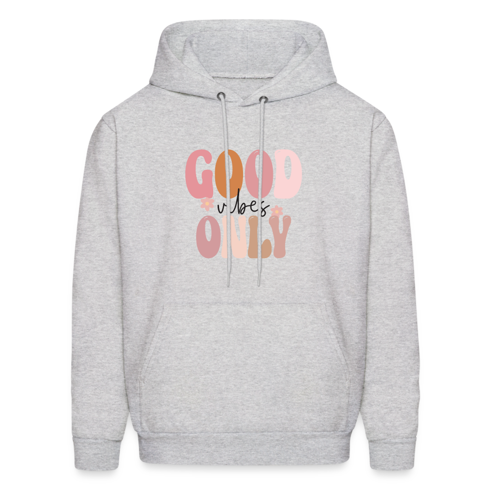 Good Vibes Only Grow Positive Thoughts Pullover Hoodie - ash 