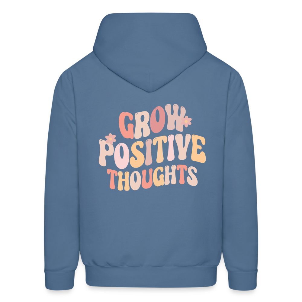 Good Vibes Only Grow Positive Thoughts Pullover Hoodie - denim blue