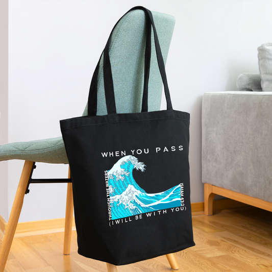 When You Pass Through The Waters Eco-Friendly Cotton Tote - black