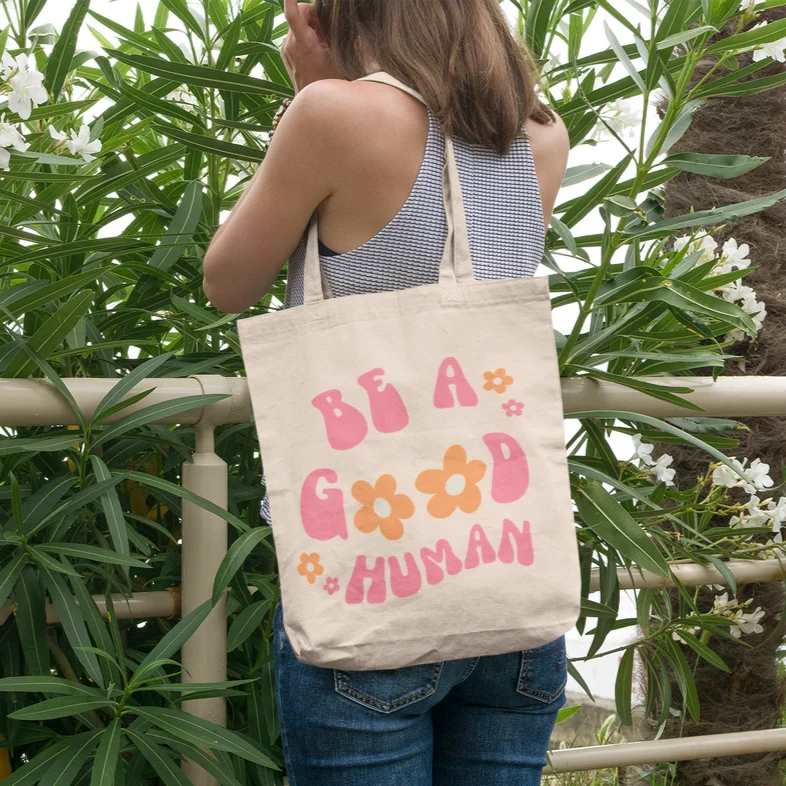 Be A Good Human Cotton Canvas Tote Bag