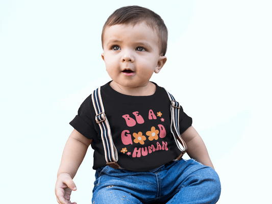 Be A Good Human Infant Fine Jersey Tee